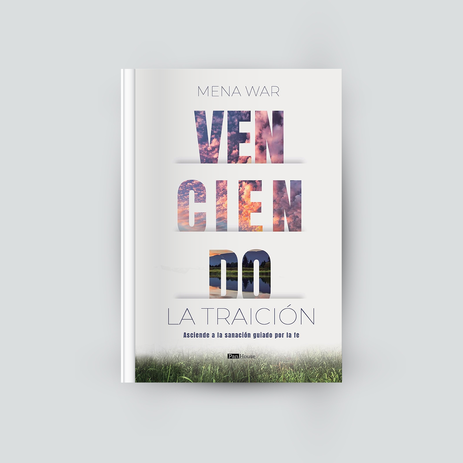 Venciendo la Traición: Asciende a la Sanación guiador por la fe (Virtual Edition)